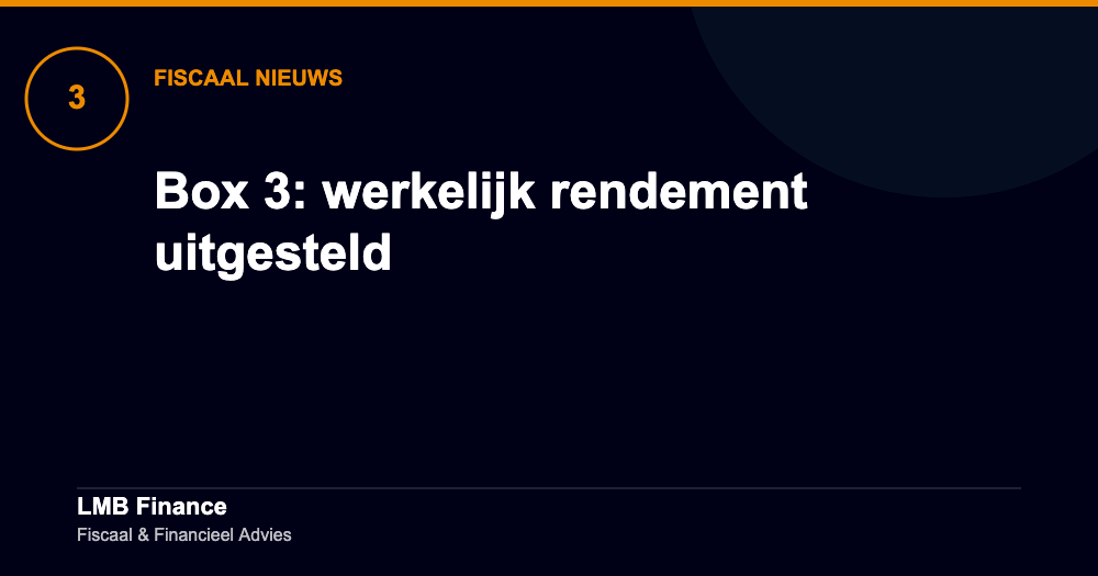 Box 3: werkelijk rendement uitgesteld