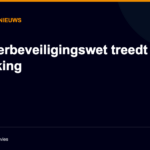 Cyberbeveiligingswet treedt in werking