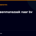 Van eenmanszaak naar bv