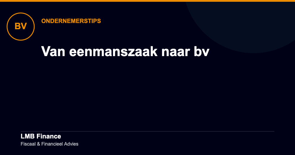 Van eenmanszaak naar bv