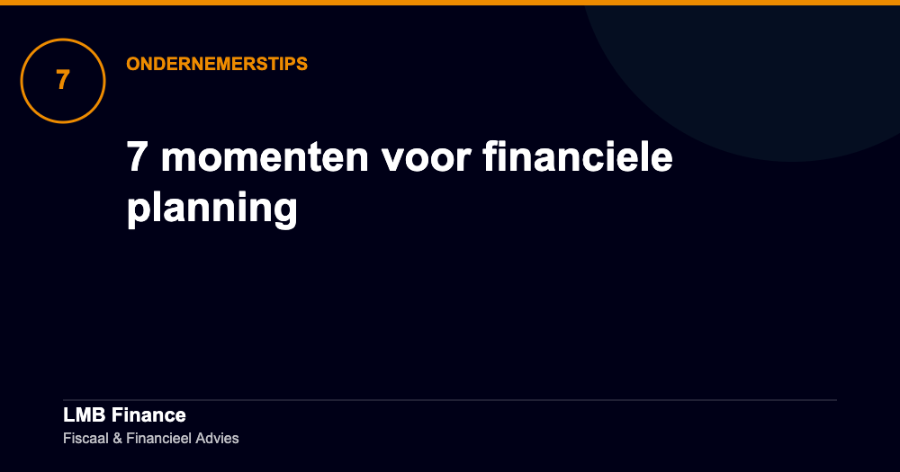7 momenten voor financiele planning